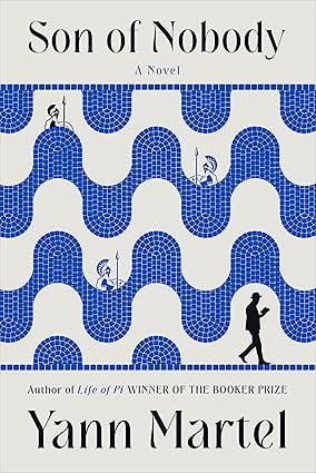 Son of Nobody by Yann Martel