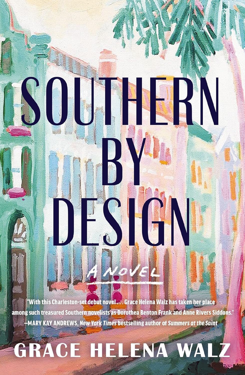 Southern By Design - ARC (Paperback) by Grace Helenna Walz