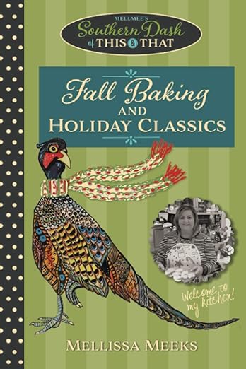 Southern Dash of This & That: Fall Baking and Holiday Classics (Signed Paperback)