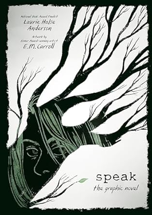 Speak - The Graphic Novel by Laurie Anderson