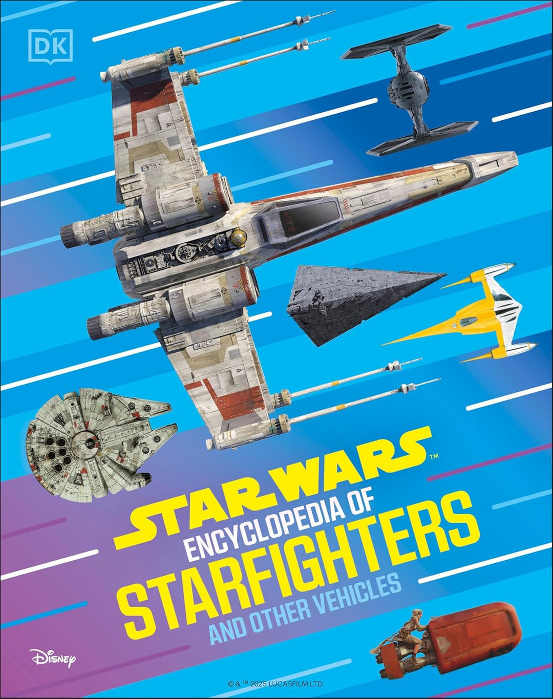 Star Wars Encyclopedia of Starfighters and Other Vehicles (Hardback)