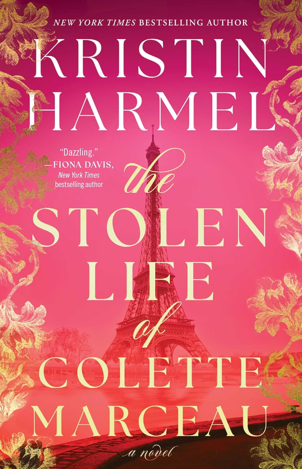 The Stolen Life of Colette Marceau: A Novel by Kristin Harmel (Paperback)