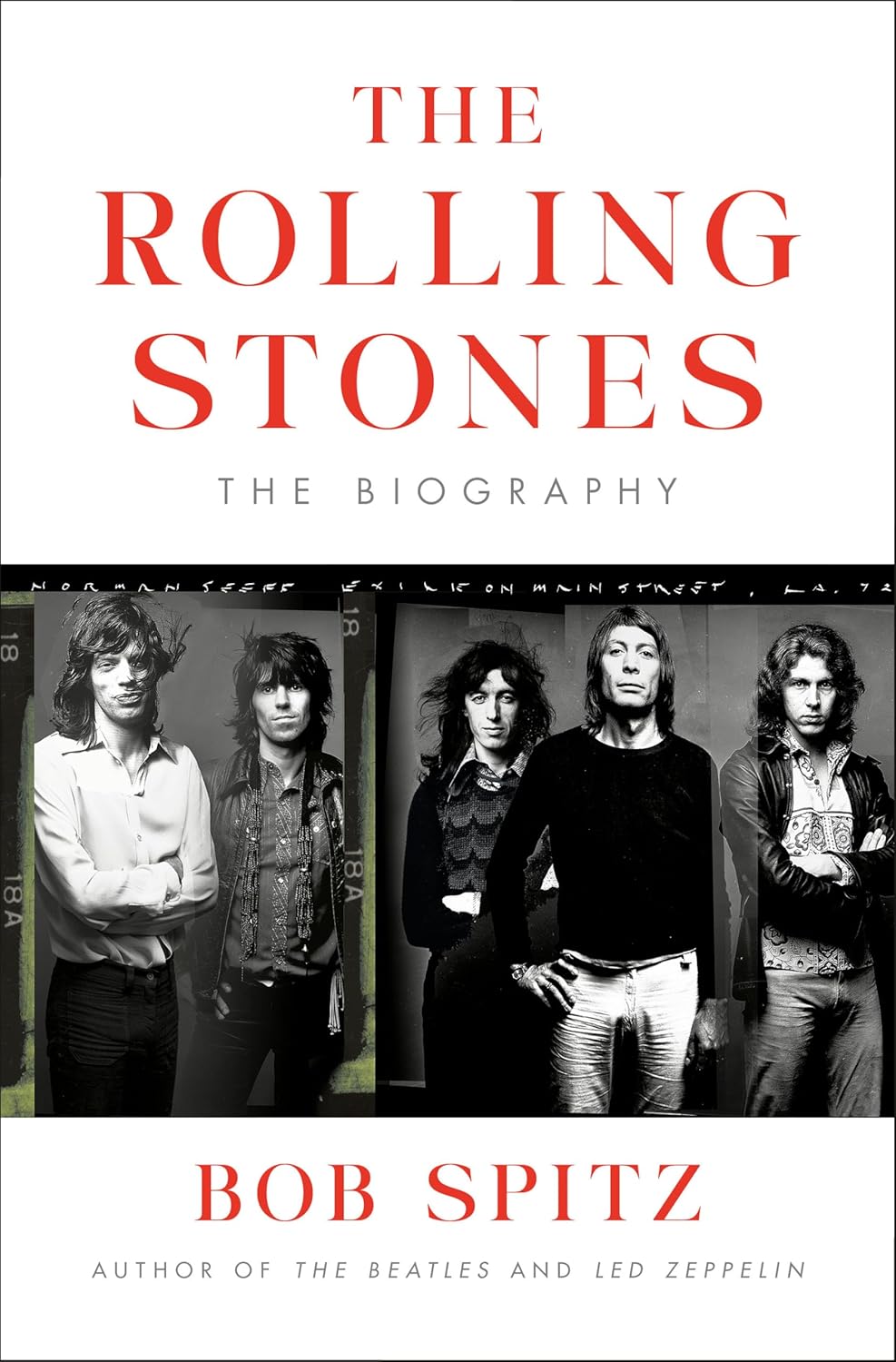 The Rolling Stones: The Biography by Bob Spitz (hardcover)