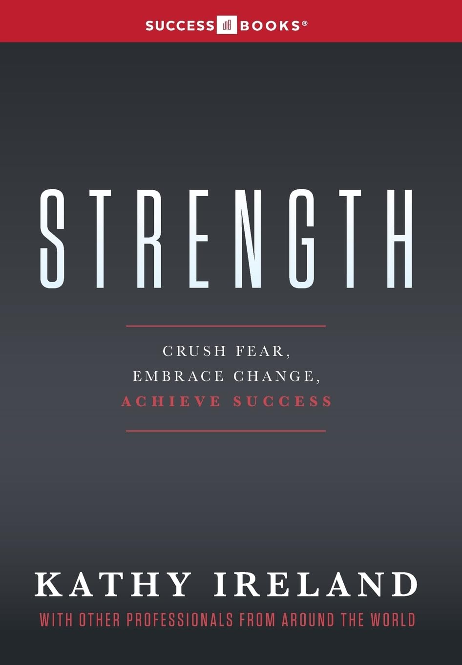 Strength by Christie Henslerand Kathy Ireland (hardcover)