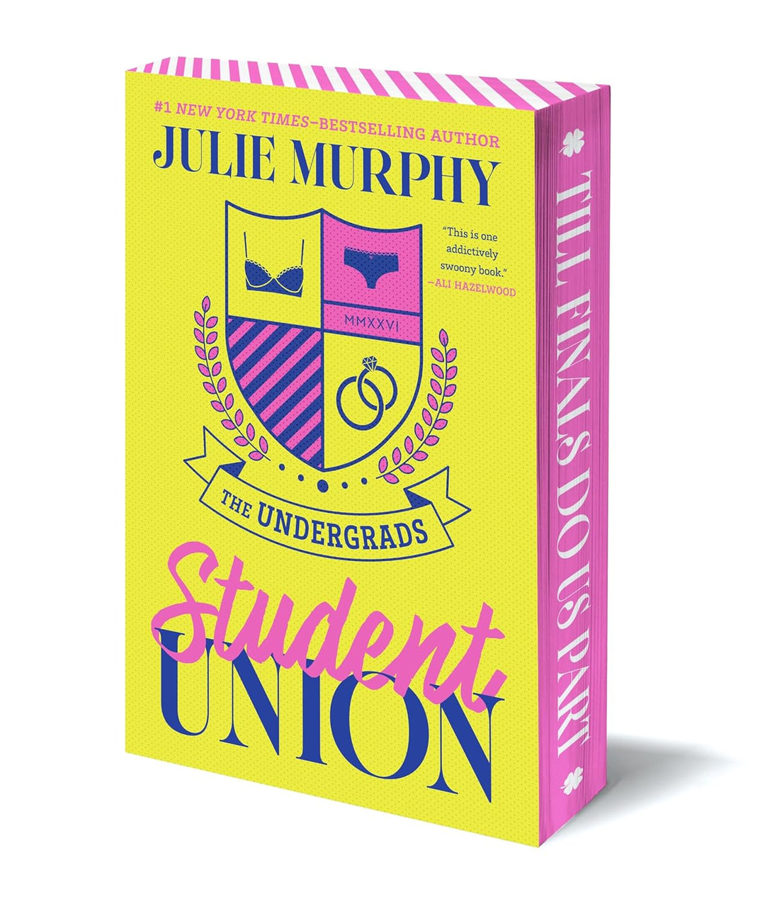 The Undergrads: Student Union #1 (Paperback) by Julie Murphy