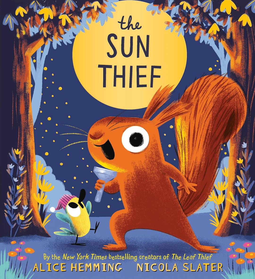 The Sun Thief (hardcover) by Alice Hemming (Author) & Nicola Slater (Illustrator)