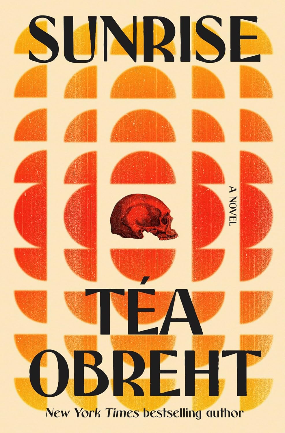 Sunrise (Hardcover) by Tea Obreht