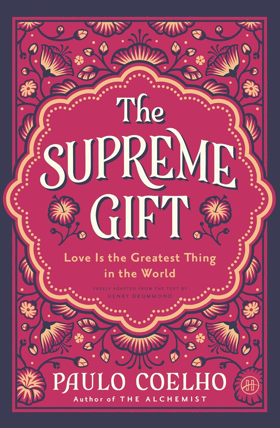 The Supreme Gift by Paulo Coelho (hardcover)
