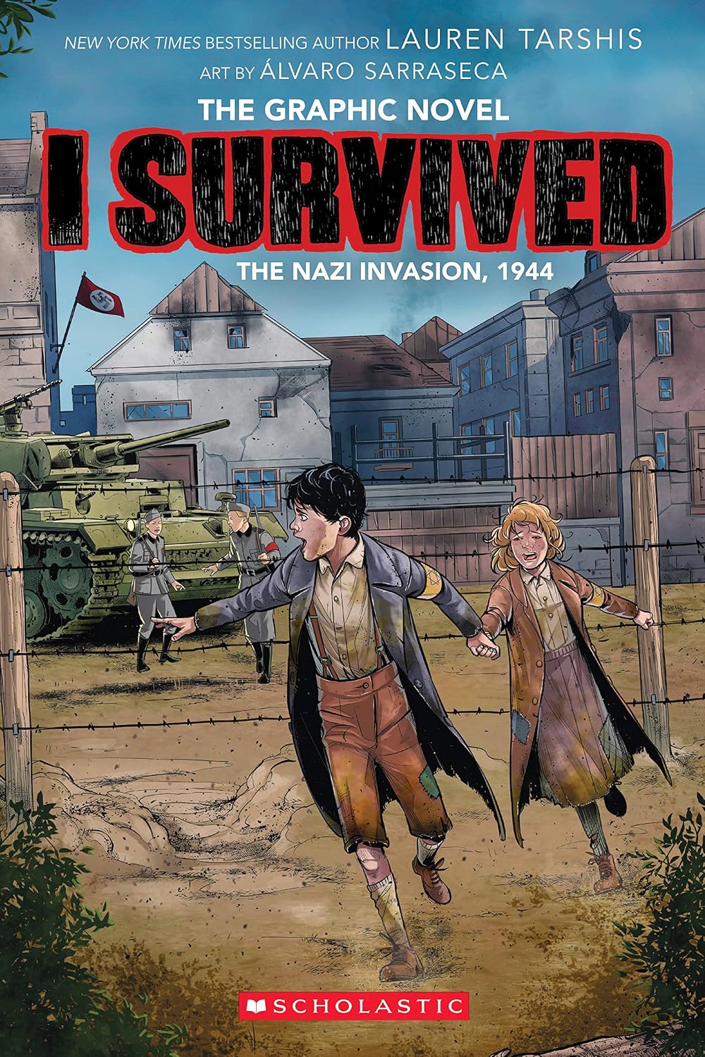 I Survived the Nazi Invasion, 1944 (I Survived Graphic Novel #3) (paperback) by Lauren Tarshis