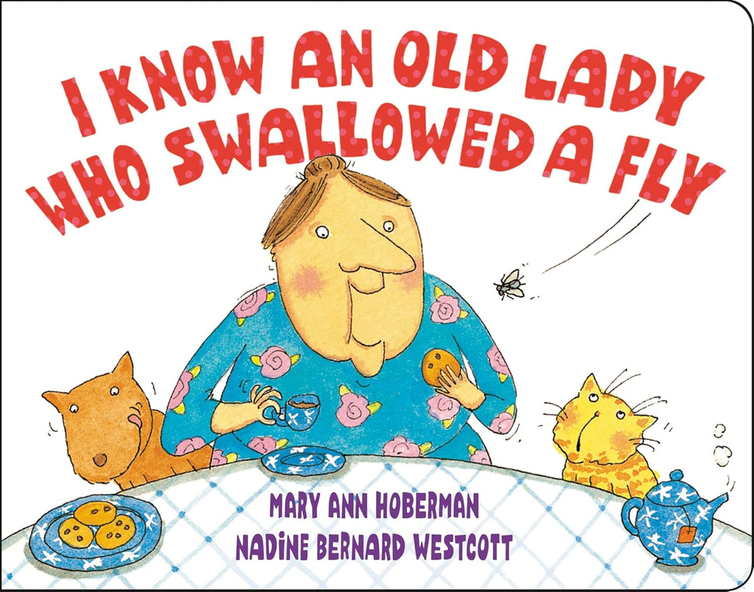I Know an Old Lady Who Swallowed a Fly by Mary Ann Hoberman, Nadine Barnard Westcott (Board Book)