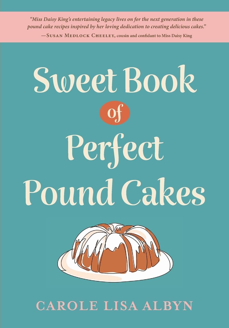 Perfect Pound Cake Book Orders