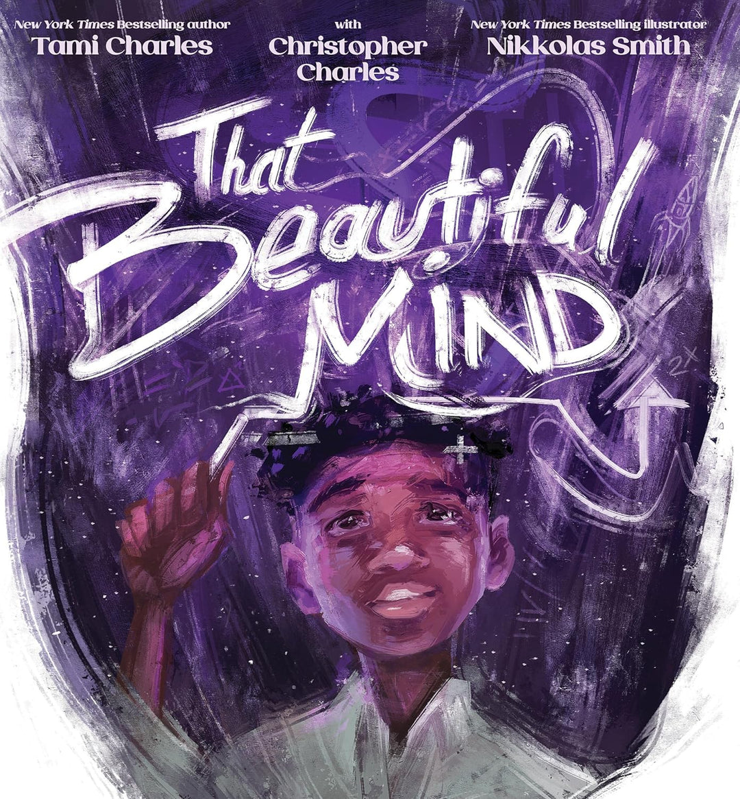 That Beautiful Mind (Hardcover) by Tami Charles, Chris Charles, Nikkolas Smith