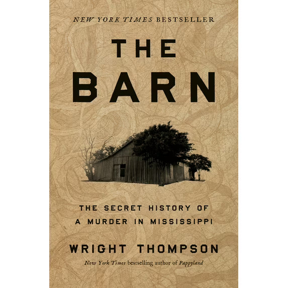 The Barn (Paperback) by Wright Thompson