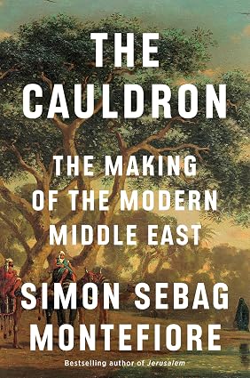 The Cauldron by Simon Sebag Montefiore