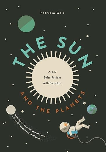 The Sun and Planets by Patricia Geis