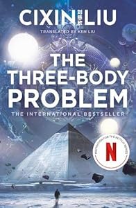 The Three-Body Problem by Cixin Liu