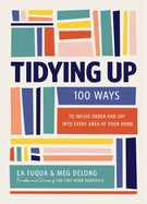 Tidying Up by Ea Fuqua and Meg DeLong