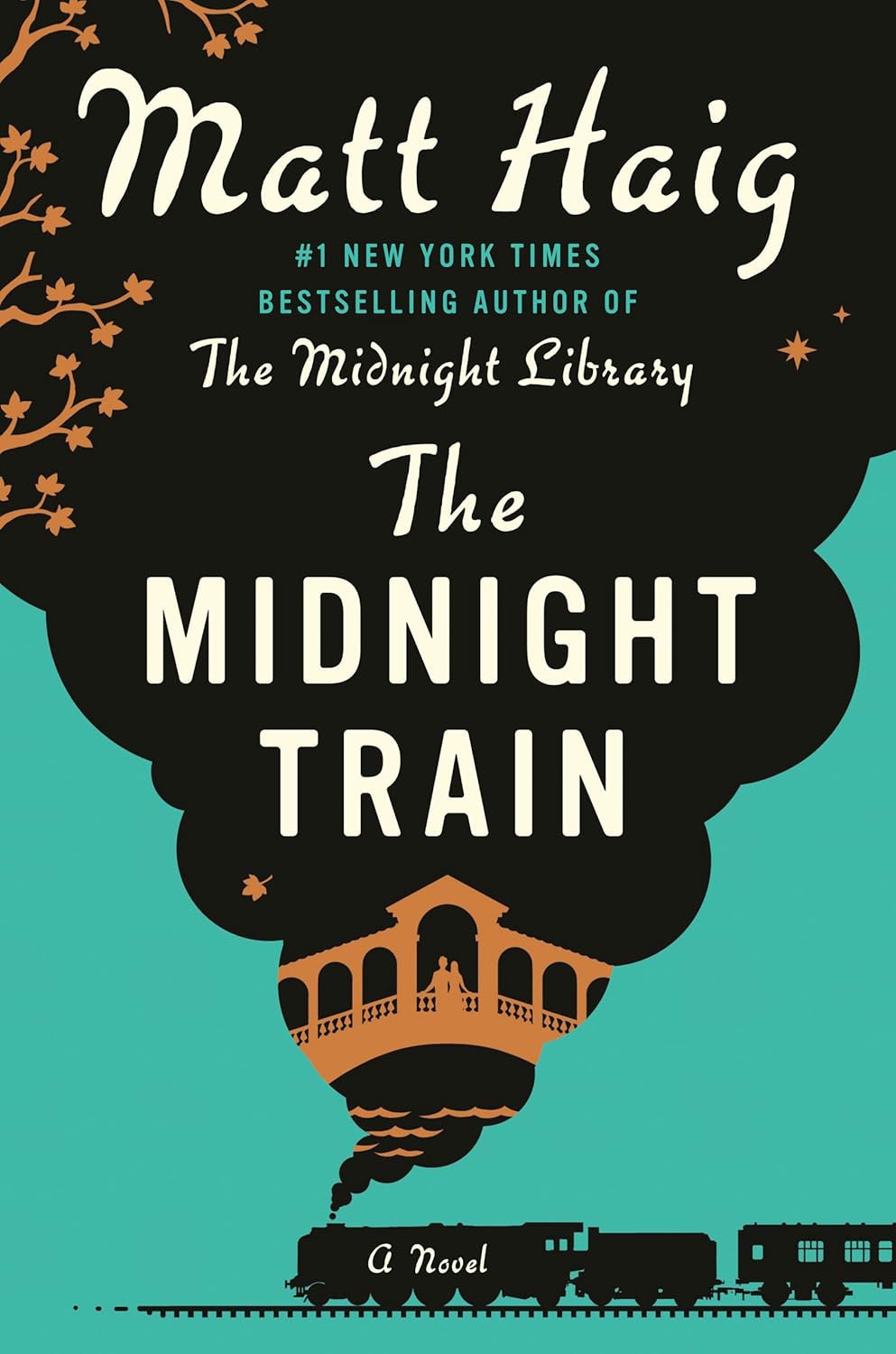 The Midnight Train (hardcover) by Matt Haig