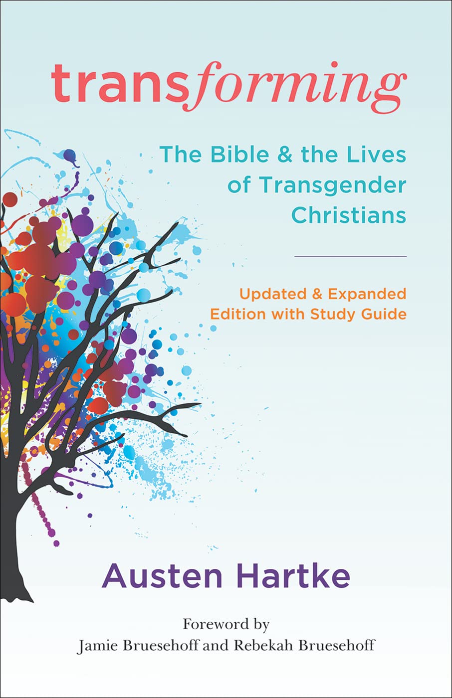 Transforming (Paperback) by Austen Hartke
