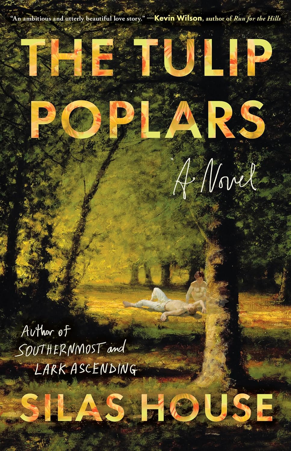 The Tulip Poplars (hardcover) by Silas House