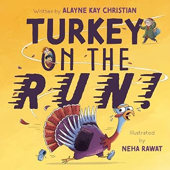 Turkey on the Run (Hardcover) by Alayne Kay Christian