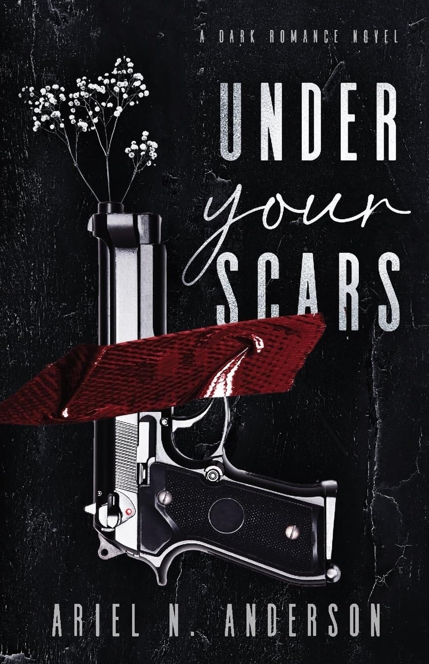 Under Your Scars (paperback) by Ariel N. Anderson