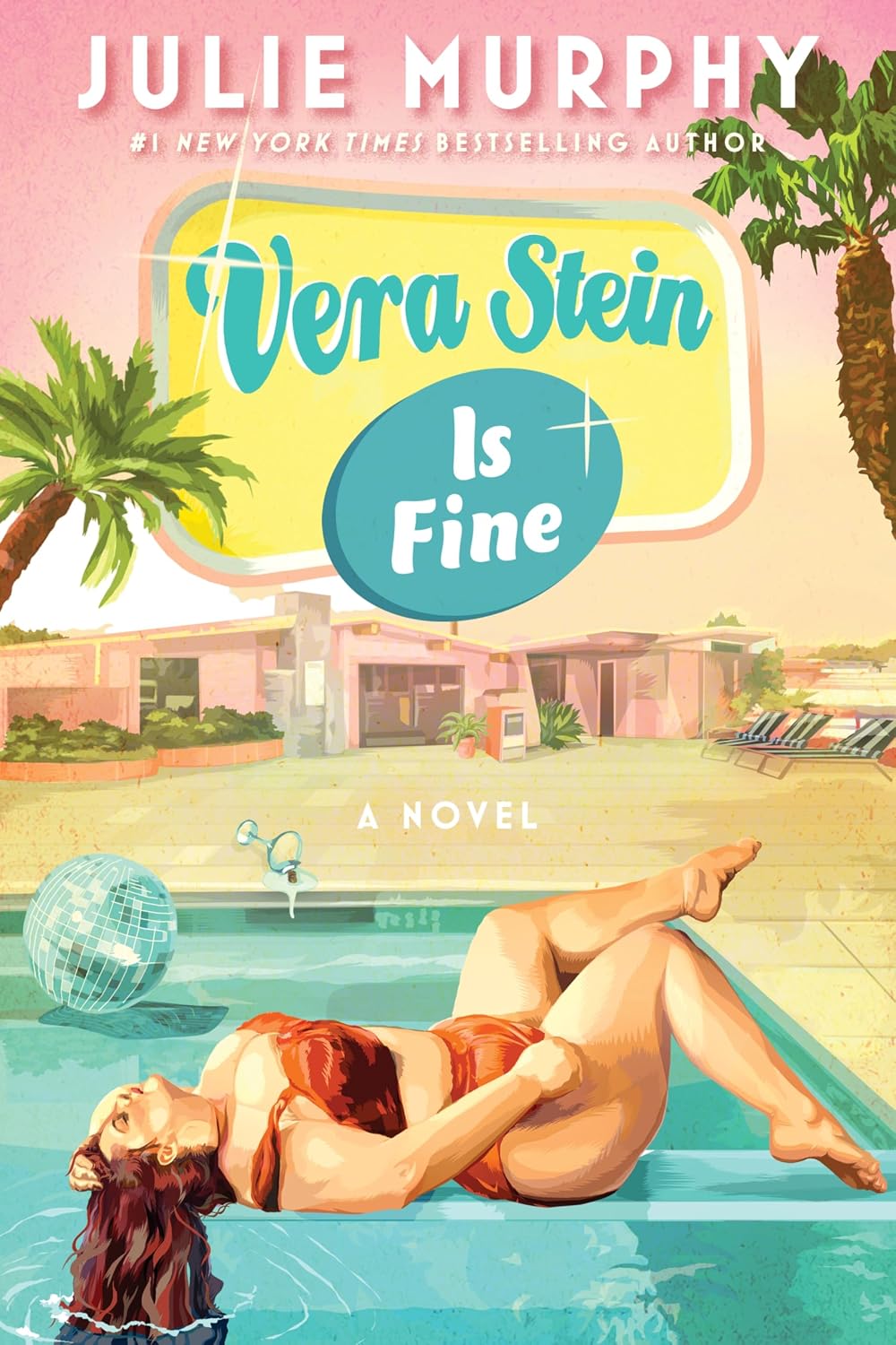 Vera Stein Is Fine: A Novel (Hardcover) by Julie Murphy