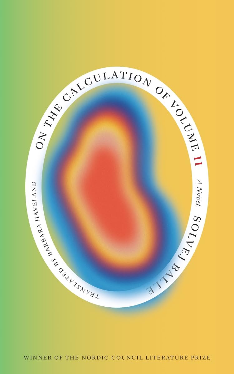 On The Calculation of Volume: Book 2 (Paperback) by Solvej Balle