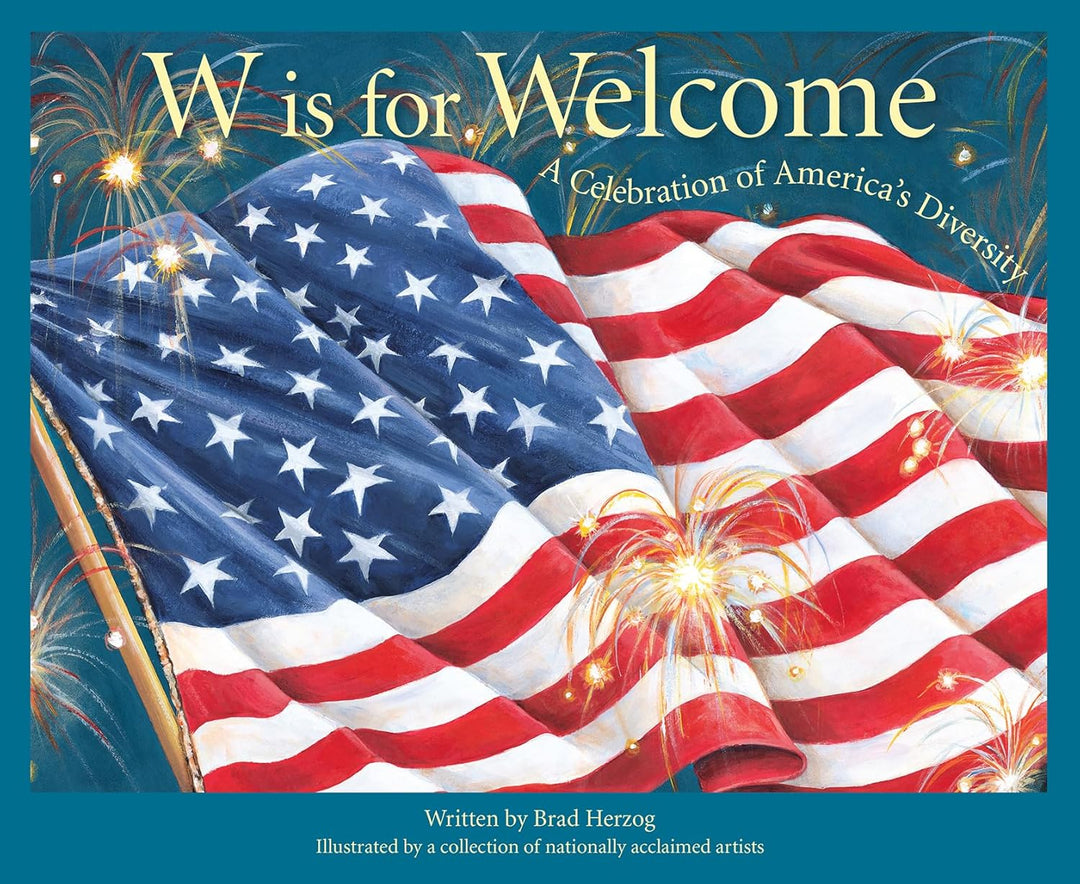 W is for Welcome: A Celebration of America's DIversity