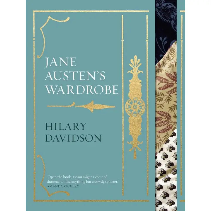 Jane Austen's Wardrobe by Hilary Davidson