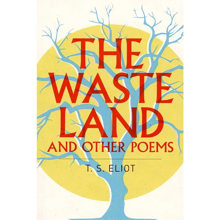 The Waste Land and Other Poems by T.S. Eliot