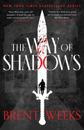 The Way of Shadows by Brent Weeks (Book 1 of the Night Angel Trilogy)