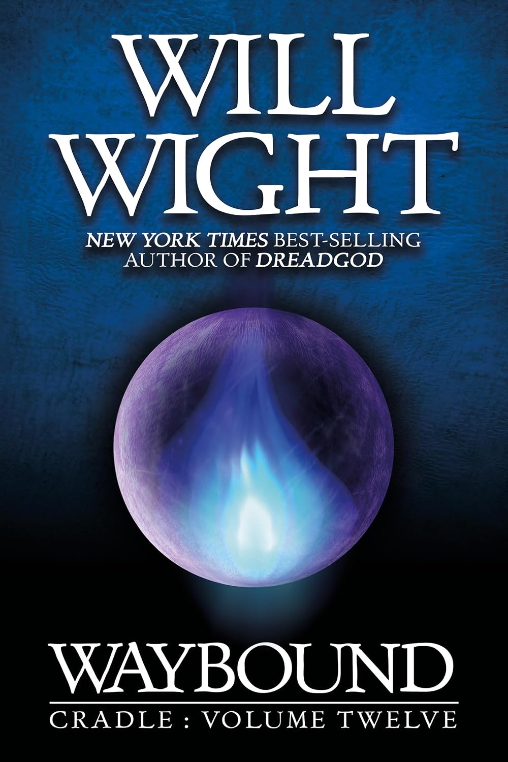 Waybound (Cradle: Vol 12, Paperback) by Will Wight
