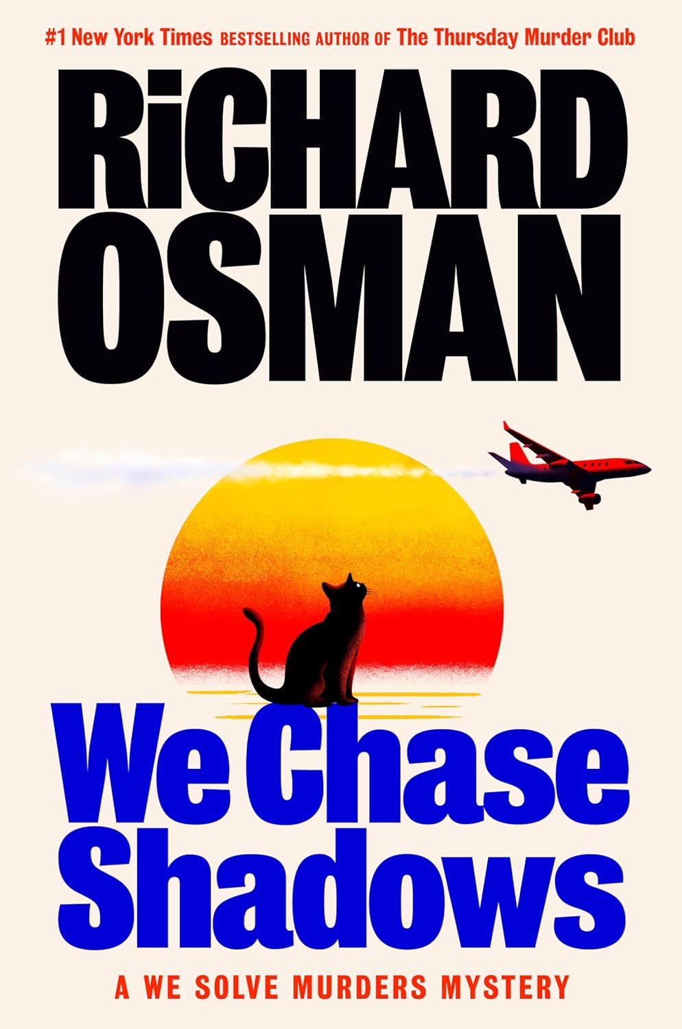 We Chase Shadows: A We Solve Murders Mystery (Hardcover) by Richard Osman