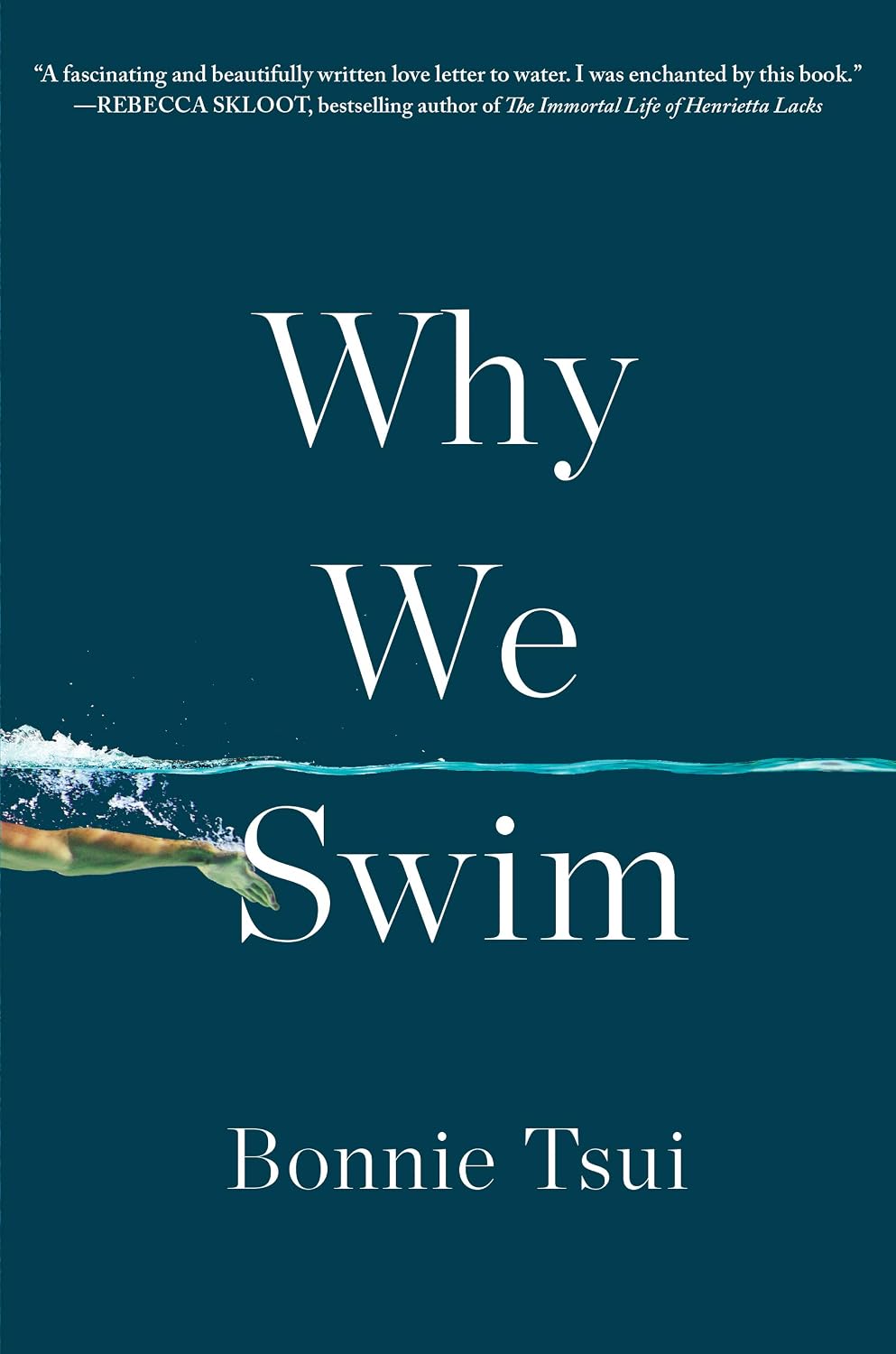 Why We Swim (paperback) by Bonnie Tsui