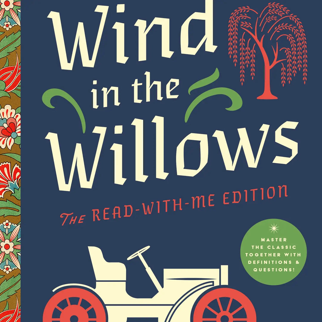 The Wind in the Willows: The Read-With-Me Edition by Kenneth Grahame