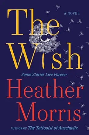 The Wish by Heather Morris
