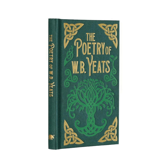 Poetry of W. B. Yeats (Arcturus Ornate Classics)