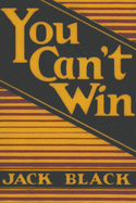 You Can't Win by Jack Black