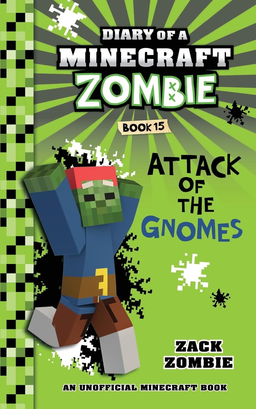 Diary of a Minecraft Zombie: Attack of the Gnomes by Zack Zombie